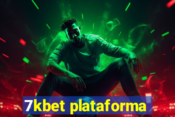 7kbet plataforma